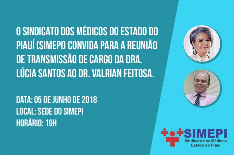Transmissão de cargo da Dra. Lúcia Santos ao Dr. Valrian Feitosa