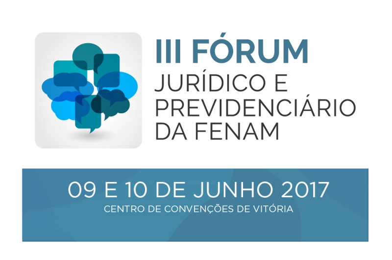 III Fórum Jurídico e Previdenciário da Fenam acontece em junho na cidade de Vitória (ES)