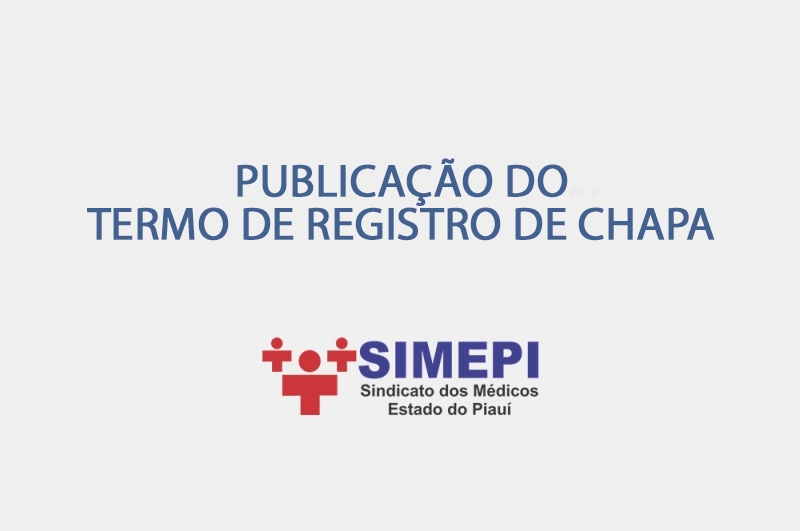 Comunicado: Publicação do Termo de Registro de Chapa