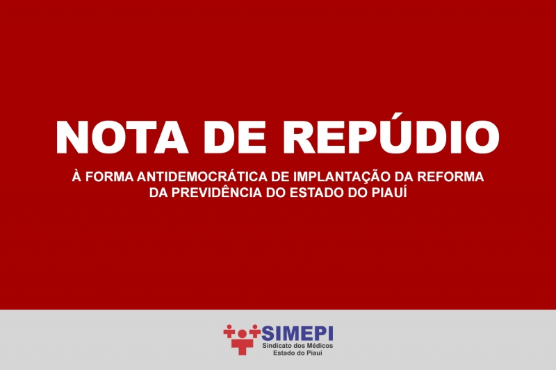 Nota de Repúdio: Implantação antidemocrática da reforma da previdência estadual