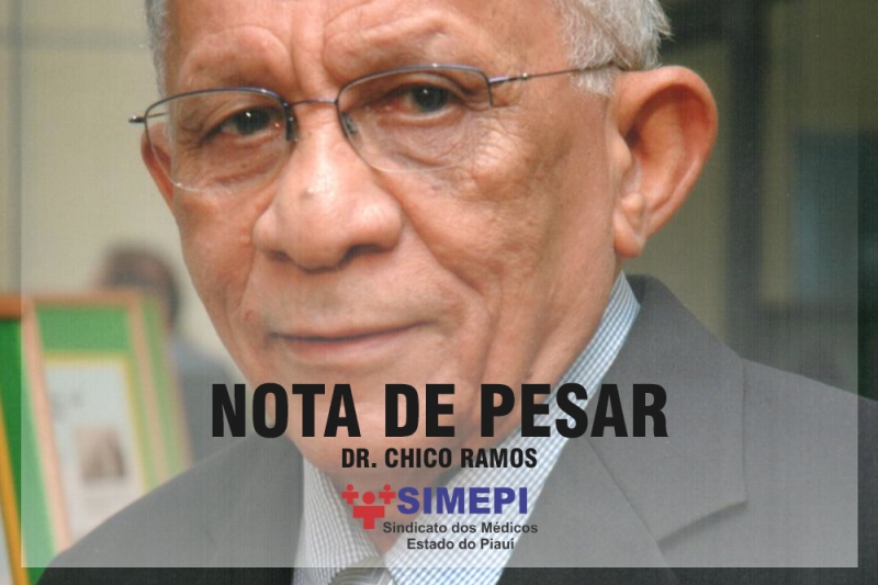 Nota de pesar pelo falecimento do Dr. Chico Ramos