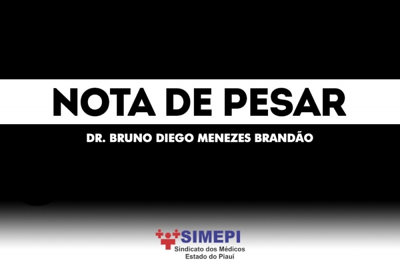 Nota de Pesar ao Dr. Bruno Menezes