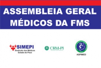Entidades convocam os médicos da FMS para Assembleia Geral