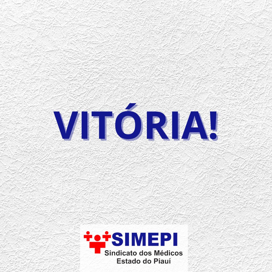 Vitória: Assessoria Jurídica do SIMEPI garante direito dos médicos!