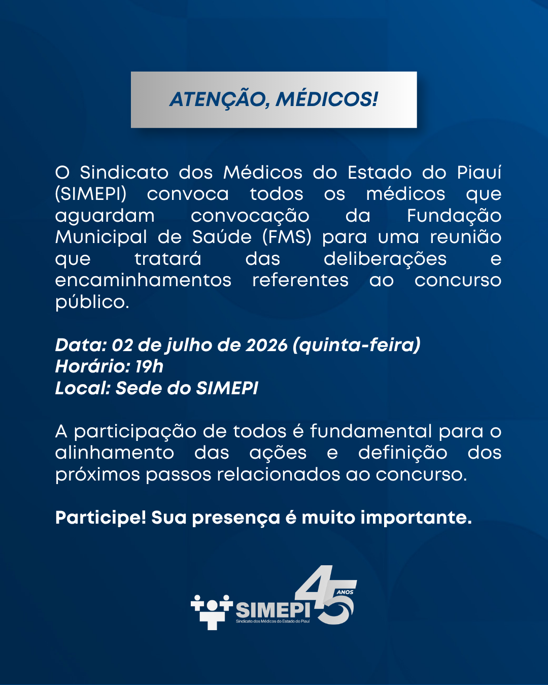 SIMEPI convoca médicos para reunião sobre convocação no concurso da FMS