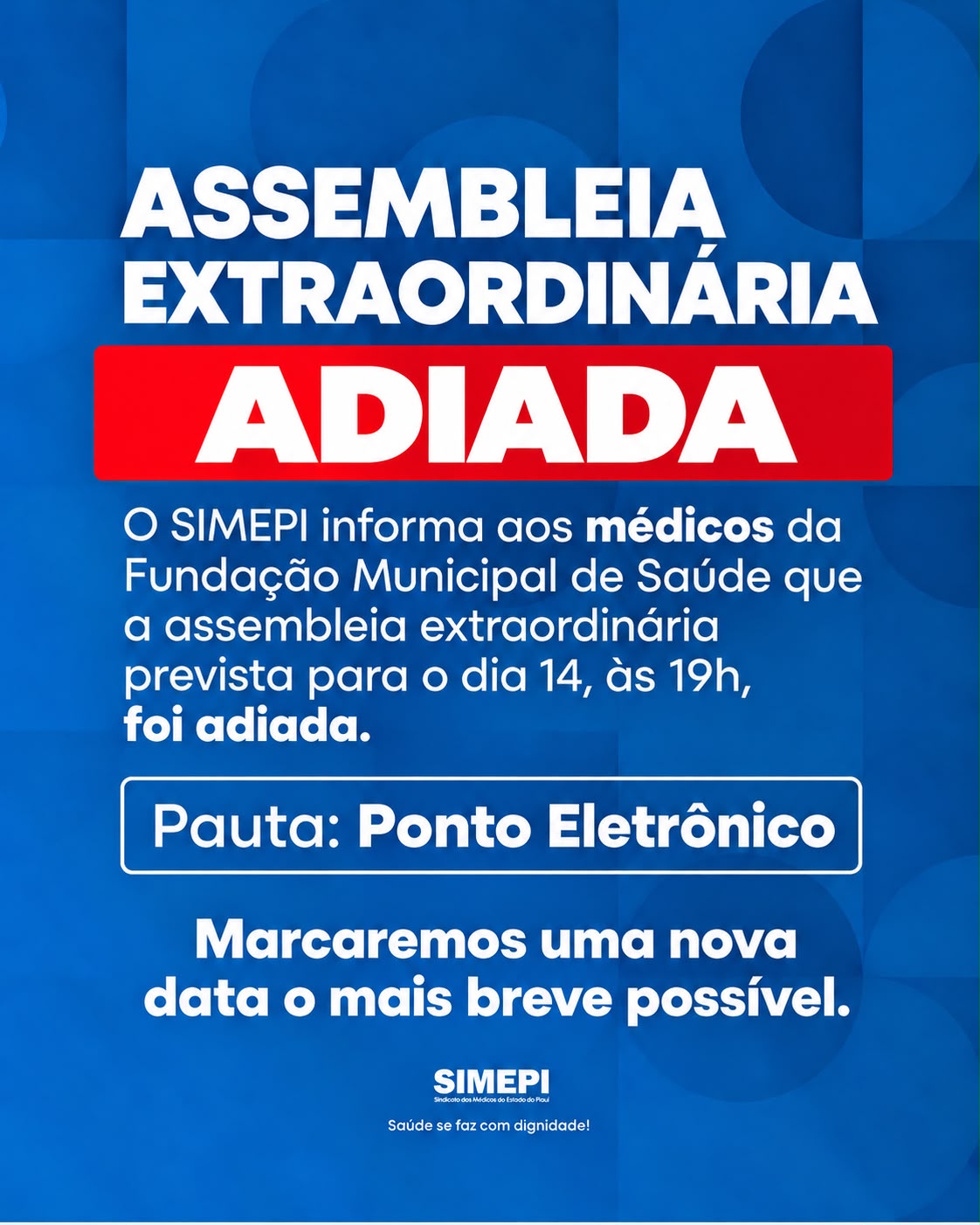 Assembleia Extraordinária 14/10 ADIADA